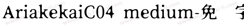 AriakekaiC04 medium字体转换